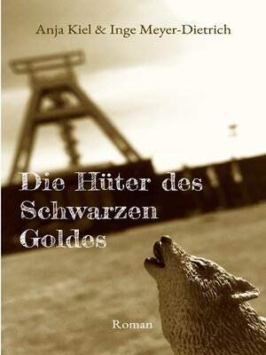 cover image of Die Hüter des Schwarzen Goldes